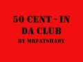 50 Cent - In Da Club with Lyrics