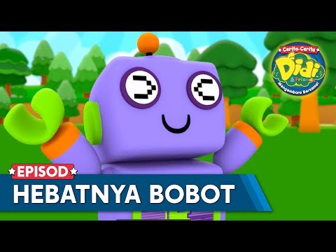 Cerita Cerita Didi Friends Mengembara Bersama Hebatnya Bobot 