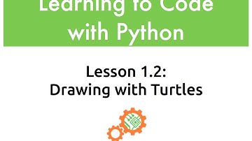 Learning to Code with Python: Lesson 1.2 - Drawing with Turtles