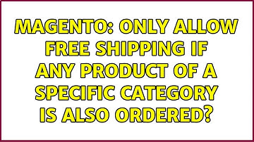 Magento: Only allow free shipping if any product of a specific category is also ordered?