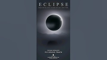 ECLIPSE - #Eclipse #Electronic #FLStudio #Soundtrack #CopyrightFree #DishanRonaldo  #RonlaDepp