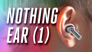 Nothing Ear 1 review: nothing special