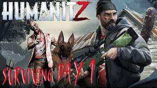 Humanitz 1.0 - Surviving Day 1 ☠ PC Gameplay