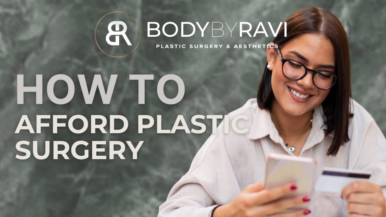 How to Finance Your Plastic Surgery in Houston: What Patients Need to Know