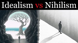 Idealism vs Nihilism — This War Inside You | Plato vs Nietzsche