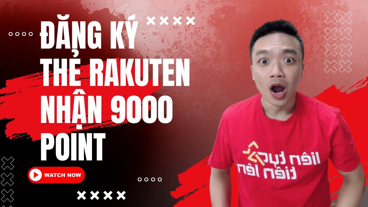 Hướng dẫn đăng ký thẻ visa Rakuten JCB mới nhất nhận 9000 point | Xuân Đắc JP