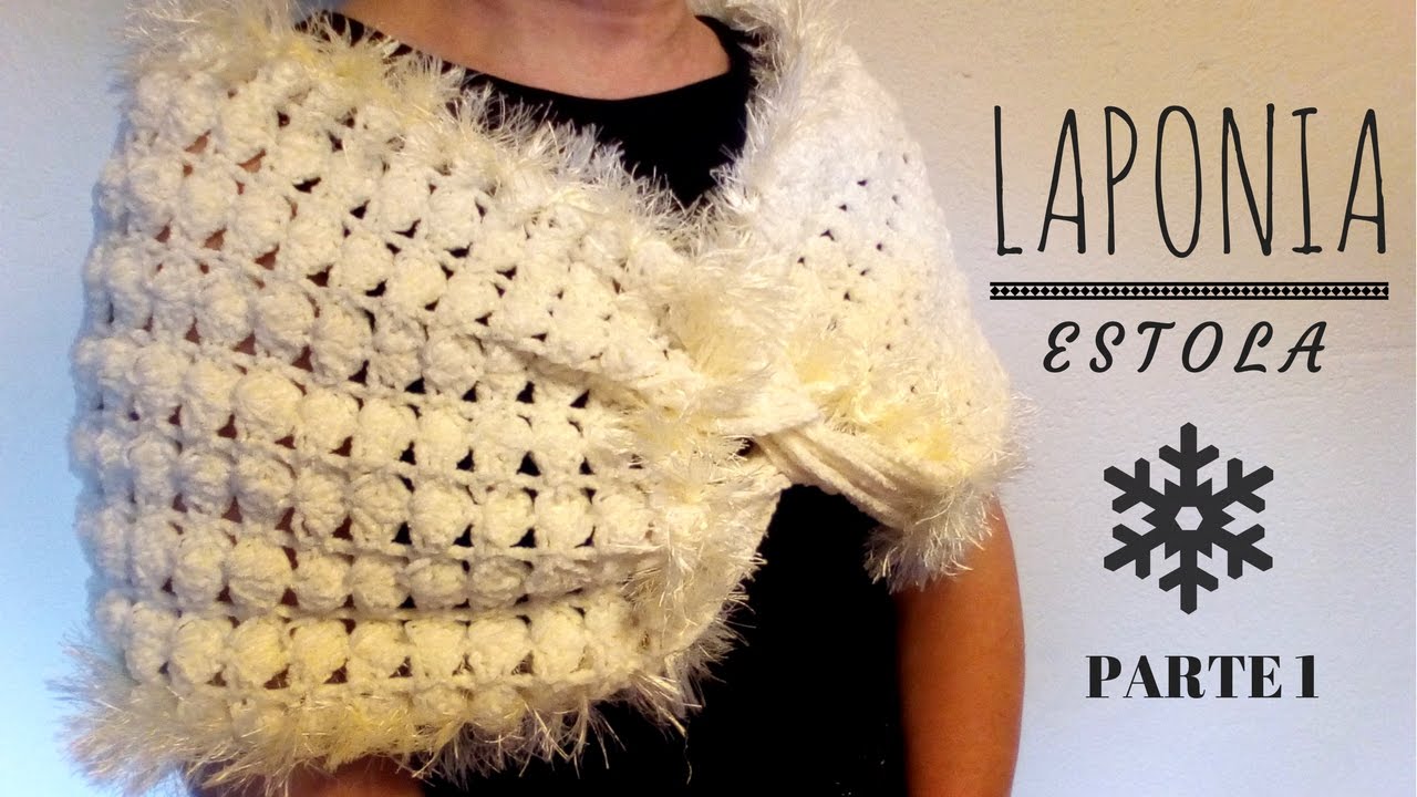 Estola "Laponia" (ganchillo crochet) - Parte 1 - YouTube