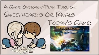 SHoR Play-Thru: Legendary Encounters Firefly
