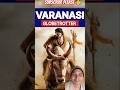 Mahesh Babu's Varanasi Movie Explained Time Travel, Asteroid ! #maheshbabu #ssrajamouli #shorts .