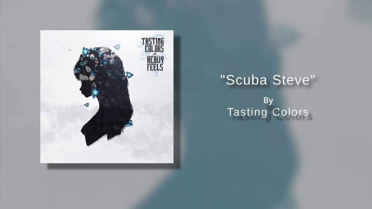 Tasting Colors - Scuba Steve (Single Release)