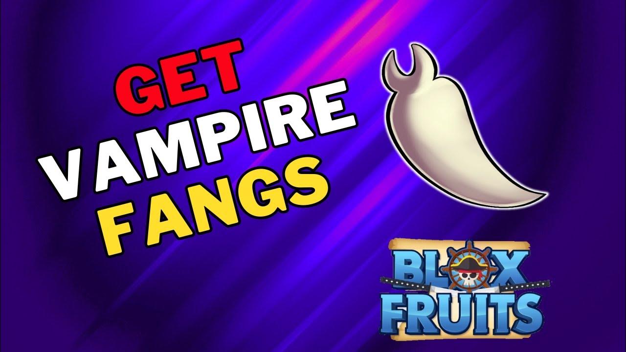 How To Get Vampire Fang in Blox Fruits | Vampire Fangs Blox Fruits