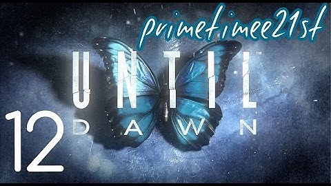 Until Dawn Walkthrough Part 12 "Save Wolfie"