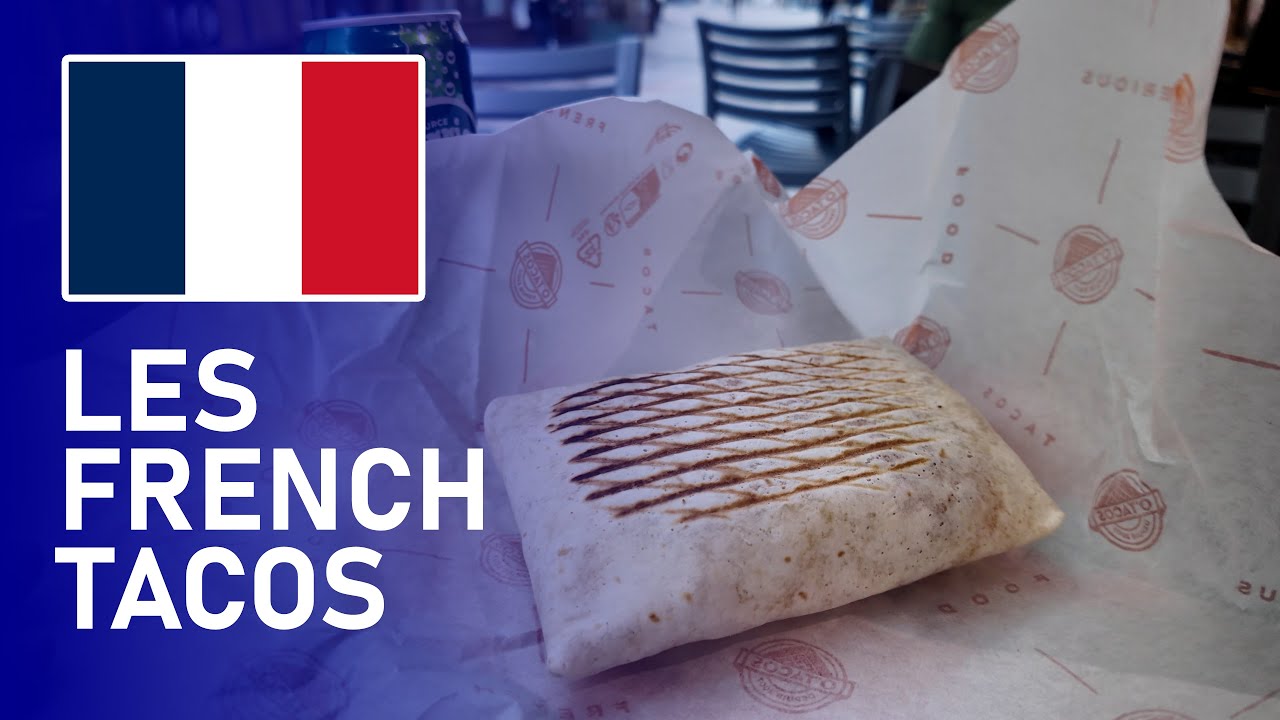 Eating My Way Around the World Episode Three French Tacos YouTube