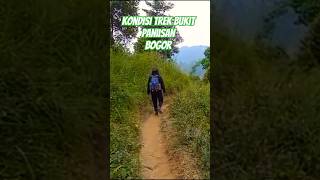 Kondisi Trek Bukit Paniisan Sentulbogorbogor wisata wisataalam nature bukitpaniisan