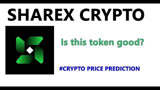 SHAREX Crypto Prediction - Is this token good?