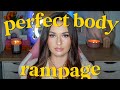 you have the most perfect body rampage | law of assumption