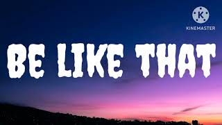 Kane Brown, Swae Lee, Khalid - Be Like That (Lyrics)