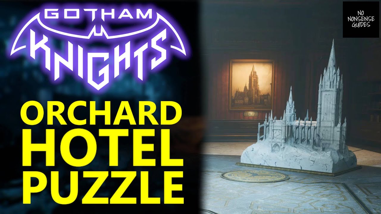 Gotham Knights Orchard Hotel Puzzle Solution Solve the Puzzle