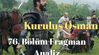 KURULUŞ OSMAN 76. BÖLÜM Fragman Analiz