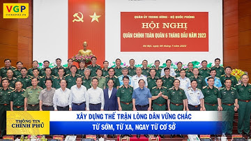 Xây dựng thế trận lòng dân vững chắc từ sớm, từ xa, ngay từ cơ sở