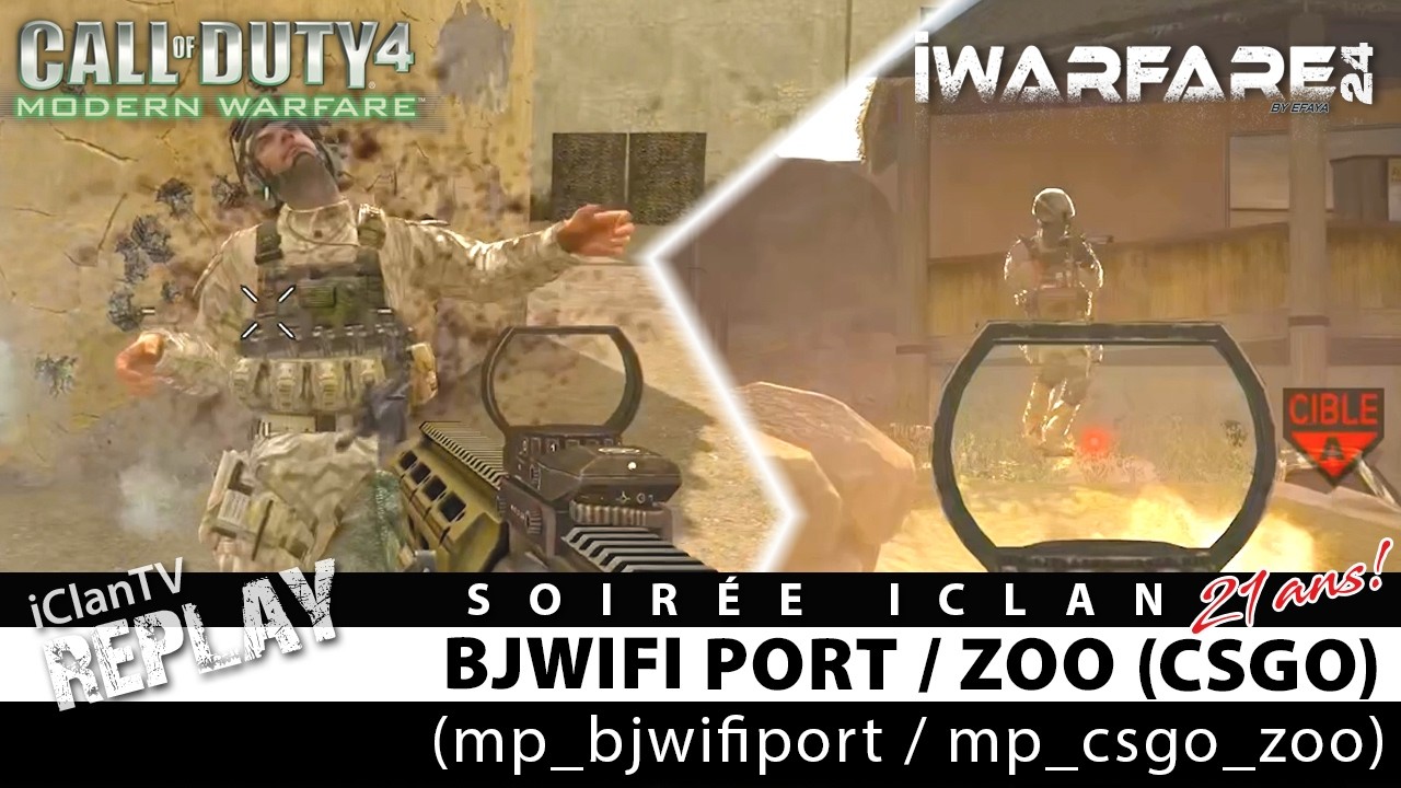 Soirée CoD4 en iWarfare24 sur BJWIFI PORT et ZOO (CSGO) -POV fre2x3 ...