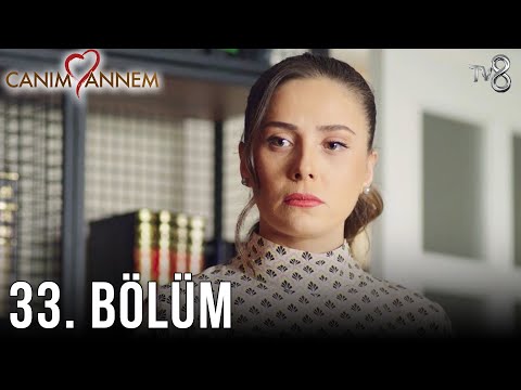 Canım Annem - 33. Bölüm | Uzun Versiyon