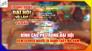 VLTK Mobile - CK tứ đấu | Xem server Trung Quốc pk thấy mà ham luôn