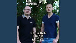 Looking From Above (feat. David Carpenter & Universal Symphony) - Spaul