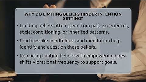 Why Do Limiting Beliefs Hinder Intention Setting? - Spiritual Universe Unlocked
