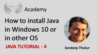 Java Installation in Windows 10 or other OS | Java Tutorial 4 | By ST Academy