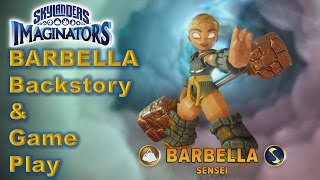 Skylanders Imaginators -  BARBELLA Backstory & Gameplay