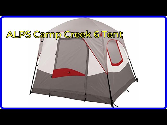 REVIEW: ALPS Camp Creek 6 Tent. First Look. - YouTube