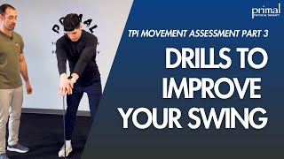 TPI Movement Assessment: Drills to Improve Mobility & Power (Part 3/3)