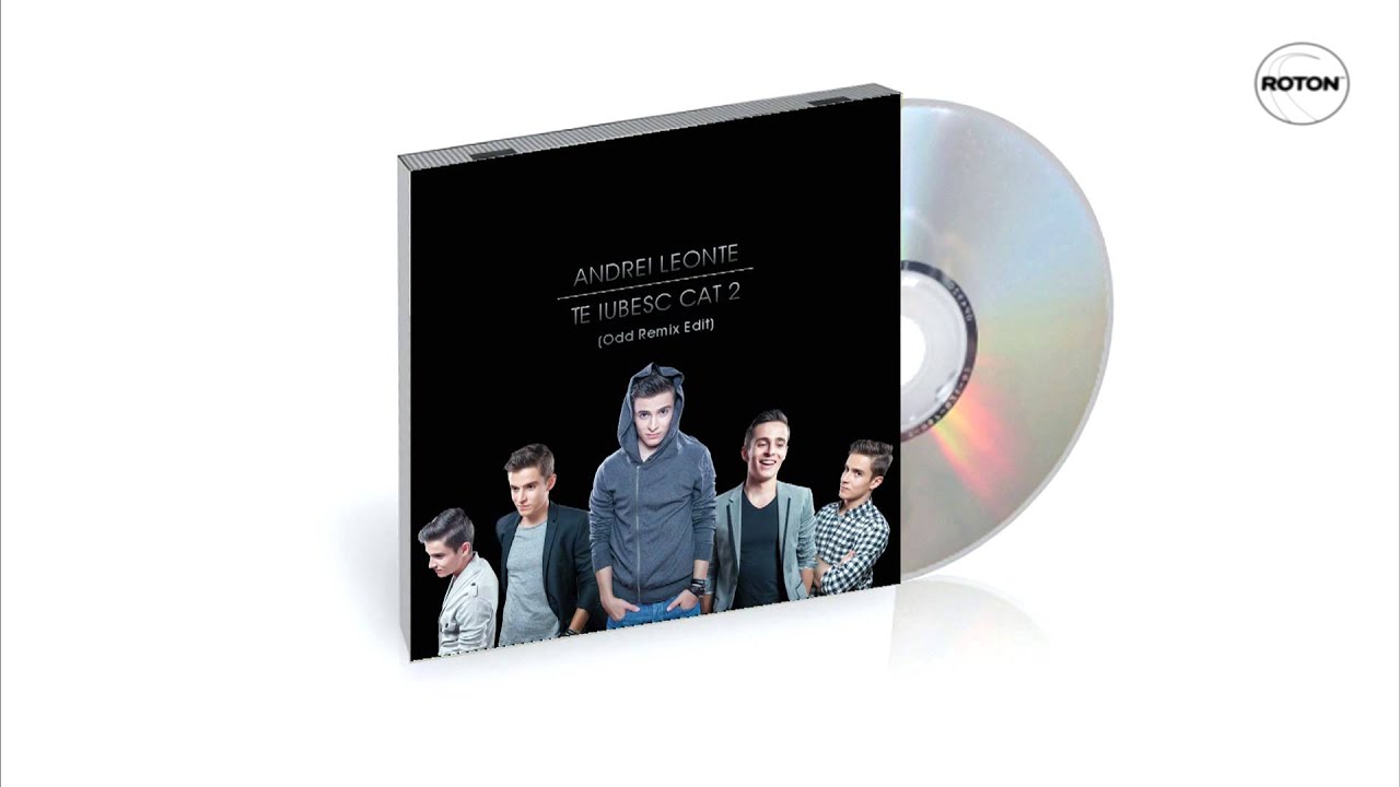 Andrei Leonte - Te iubesc cat 2 (Odd Remix Edit)