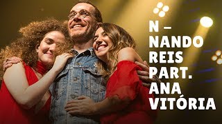 Nando Reis e ANAVITÓRIA - N (Com Letra)