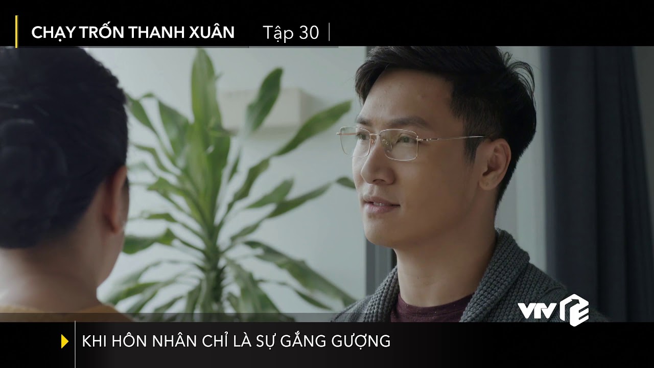 VTV Giải Trí | Chạy trốn thanh xuân - Tập 30