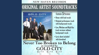 Never Too Broken to Belong (Performance Track With Background Vocals)