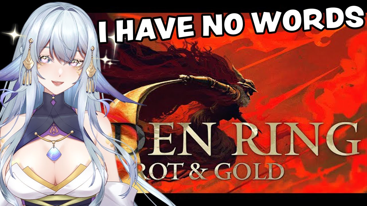 SHE TOOK MY BREATH AWAY!! I'M IN LOVE! | Elden Ring Rot & Gold Max0r | VTuber Reacts