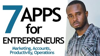 7 Apps/Tools EVERY Entrepreneur should use to Run their Business!