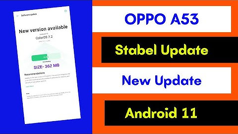 🔥👍Oppo A53 New Software Update | Rollout | Android 11 & Colour os 11 Official update | Coming Soon