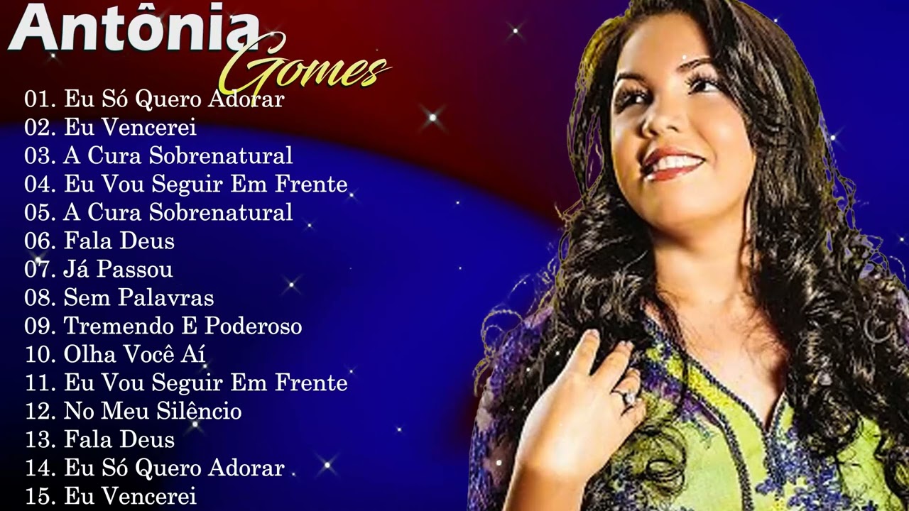 Antônia Gomes 15 Músicas Mais Populares 2026 | Best Of Christian Worship | Vira O Cativeiro Hits