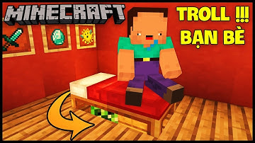 JAYGRAY SÁNG TẠO 5 CÁCH TROLL BẠN BÈ TỨC ĐIÊN TRONG MINECRAFT*5 CÁCH TROLL DỄ LÀM NHẤT