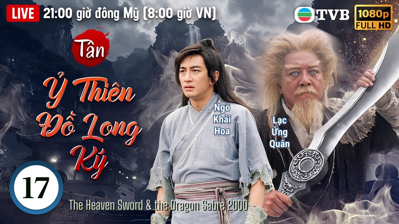 Xa Thi Mạn | Phim TVB lồng tiếng Tân Ỷ Thiên Đồ Long Ký 17/42 | Ngô Khải Hoa, Lê Tư | 2000