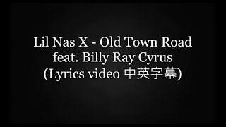 《中英字幕 》Lil Nas X - Old Town Road feat. Billy Ray Cyrus Lyrics video