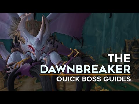 The Dawnbreaker Quick Boss Guide