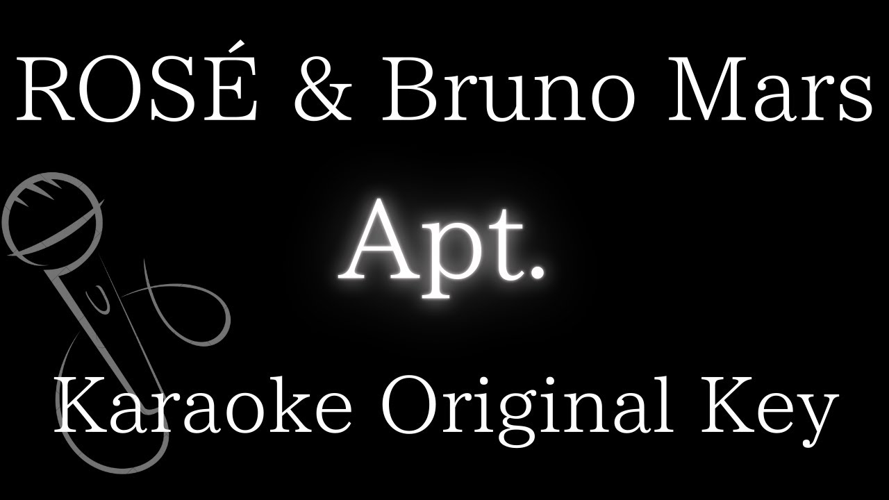【Karaoke Instrumental】Apt. / ROSÉ & Bruno Mars【Original Key】