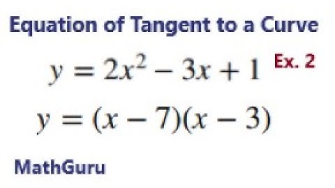 Equation of Tangent to a Curve | Calculus | Example 2