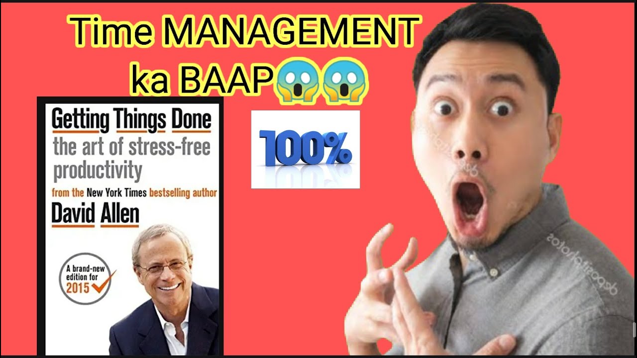 Getting Things Done |best Time Management tips |Book Review by Claws Of Courage | Surya Pratap Sahay