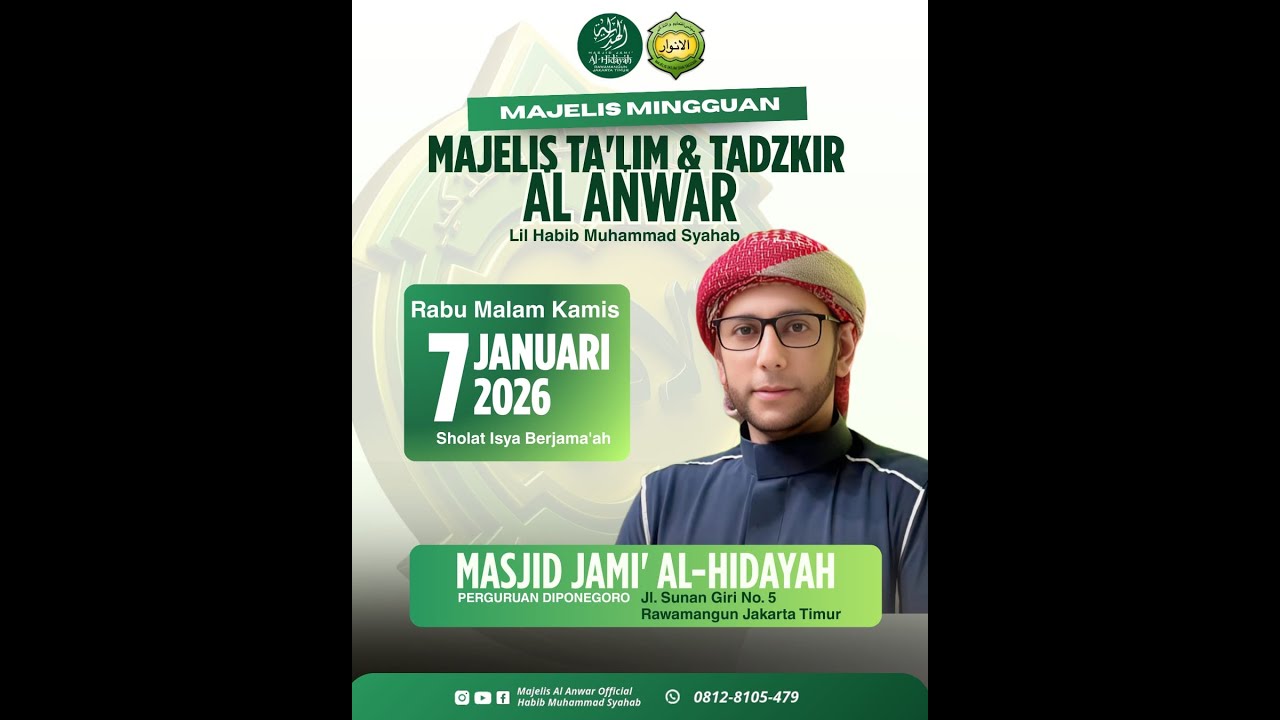 PENGAJIAN  MAJELIS TALIM & TADZKIR AL-ANWAR | MASJID AL HIDAYAH , DIPONEGORO , RAWAMANGUN ,JAK-TIM
