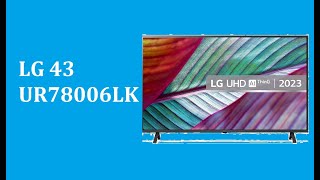 Телевизор LG 43UR78006LK - краткий обзор